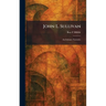 John L. Sullivan: An Intimate Narrative