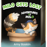 Adventures of Milo: Milo Gets Lost