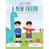 Autism: A New Friend