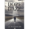 Dope Daze
