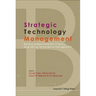Strategic Technology Management: Building Bridges Between Sciences, Engineering and Business Management