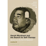 Haruki Murakami and the Search for Self-Therapy: Stories from the Second Basement