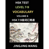 HSK Level 7, 8, 9 Vocabulary (Part 6)- Self-learn Chinese Words with Example Sentences, and Essays to Prepare HSK 7-9 Test, A Guide to Study and Quali