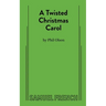 A Twisted Christmas Carol