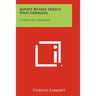Soviet Russia Versus Nazi Germany: A Study In Contrasts
