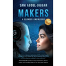 Makers: A Slender Knowledge