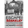 Escape From Berkeley: An EX-liberal progressive socialist embraces America (and doesn't apologize).