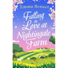 FALLING IN LOVE AT NIGHTINGALE FARM a heartwarming, feel-good romance to fall in love with