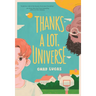 Thanks a Lot, Universe