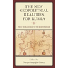 The New Geopolitical Realities for Russia: From the Black Sea to the Mediterranean