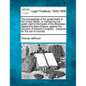 The Proceedings of the Government of the United States, in Maintaining the Public Right to the Beach of the Missisippi, Adjacent to New-Orleans, Again