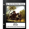 Dred: A Tale of the Great Dismal Swamp.NOVEL By Harriet Beecher Stowe