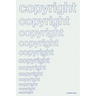Copyright in Historical Perspective