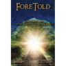 ForeTold: Survivor Stories of the Prophetic End of the World