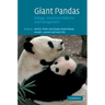 Giant Pandas: Biology, Veterinary Medicine and Management