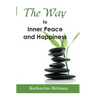 The Way to Inner Peace and Happiness