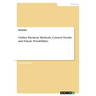 Online Payment Methods. Current Trends and Future Possibilities
