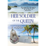 Her Soldier of the Queen