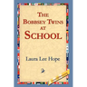 The Bobbsey Twins at School