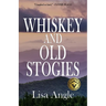 Whiskey and Old Stogies