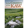 In the Country of the Kaw: A Personal Natural History of the American Plains
