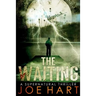 The Waiting: A Supernatural Thriller