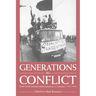 Generations in Conflict: Youth Revolt and Generation Formation in Germany 1770 1968