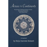 Across 4 Continents: My Journey of Healing Ancestral Trauma, Becoming Empowered, and Finding Home