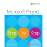 Microsoft Project Step by Step (Covering Project Online Desktop Client)
