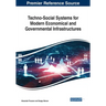 Techno-Social Systems for Modern Economical and Governmental Infrastructures