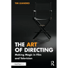 The Art of Directing: Making Magic in Film and Television