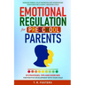 Emotional Regulation for Preschool Parents