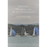 Freedom, Progress, and Human Flourishing