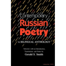 Contemporary Russian Poetry: A Bilingual Anthology