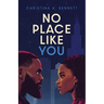 No Place Like You
