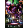 An Alien for the Future