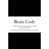 Brain Code: The Benchmark of Decoding the Brain. One Against which all are Evaluated.