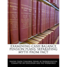 Examining Cash Balance Pension Plans: Separating Myth from Fact