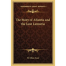 The Story of Atlantis and the Lost Lemuria