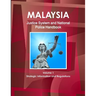 Malaysia Justice System and National Police Handbook Volume 1 Strategic Information and Regulations