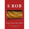 Roman Legion Rope Magick