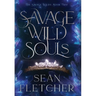 Savage Wild Souls (The Savage Wilds Book 2)