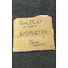 Foul Play Is Not Suspected