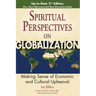 Spiritual Perspectives on Globalization: Making Sense of Economic and Cultural Upheaval