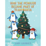 How the Penguin Became Part of Team Santa