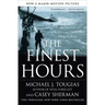 The Finest Hours: The True Story of the U.S. Coast Guard's Most Daring Sea Rescue