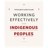 Working Effectively with Indigenous Peoples(R)