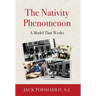 The Nativity Phenomenon: A Model That Works