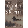 The Cabin In The Storm: Alternate Cover