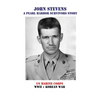 John Stevens: A Pearl Harbor Survivors Story